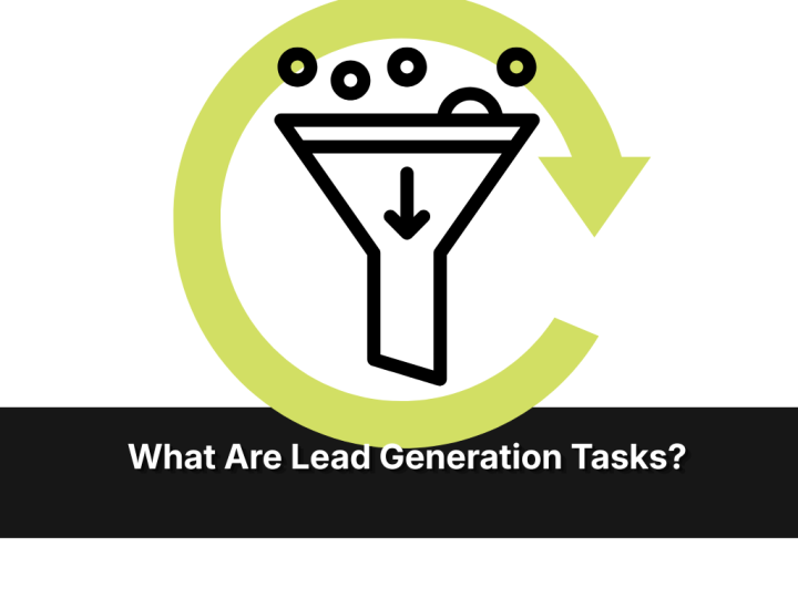 What Are Lead Generation Tasks