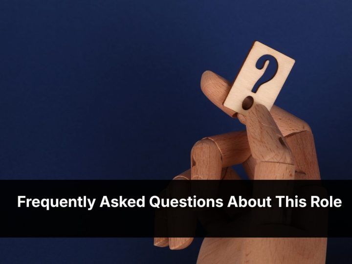Frequently Asked Questions About This Role