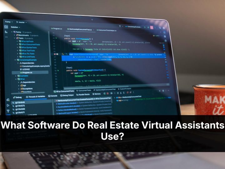 What Software Do Real Estate Virtual Assistants Use