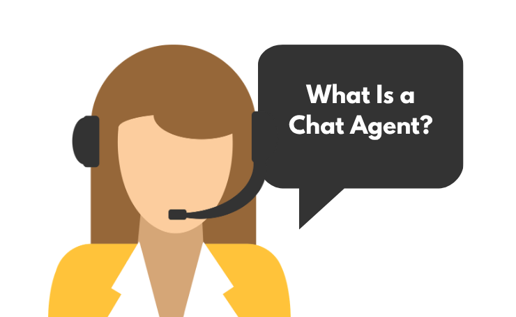 What Is A Chat Agent