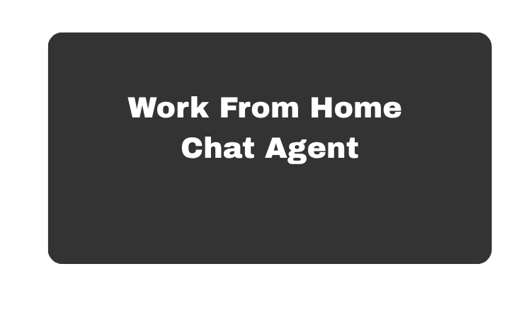 Work From Home Chat Agent