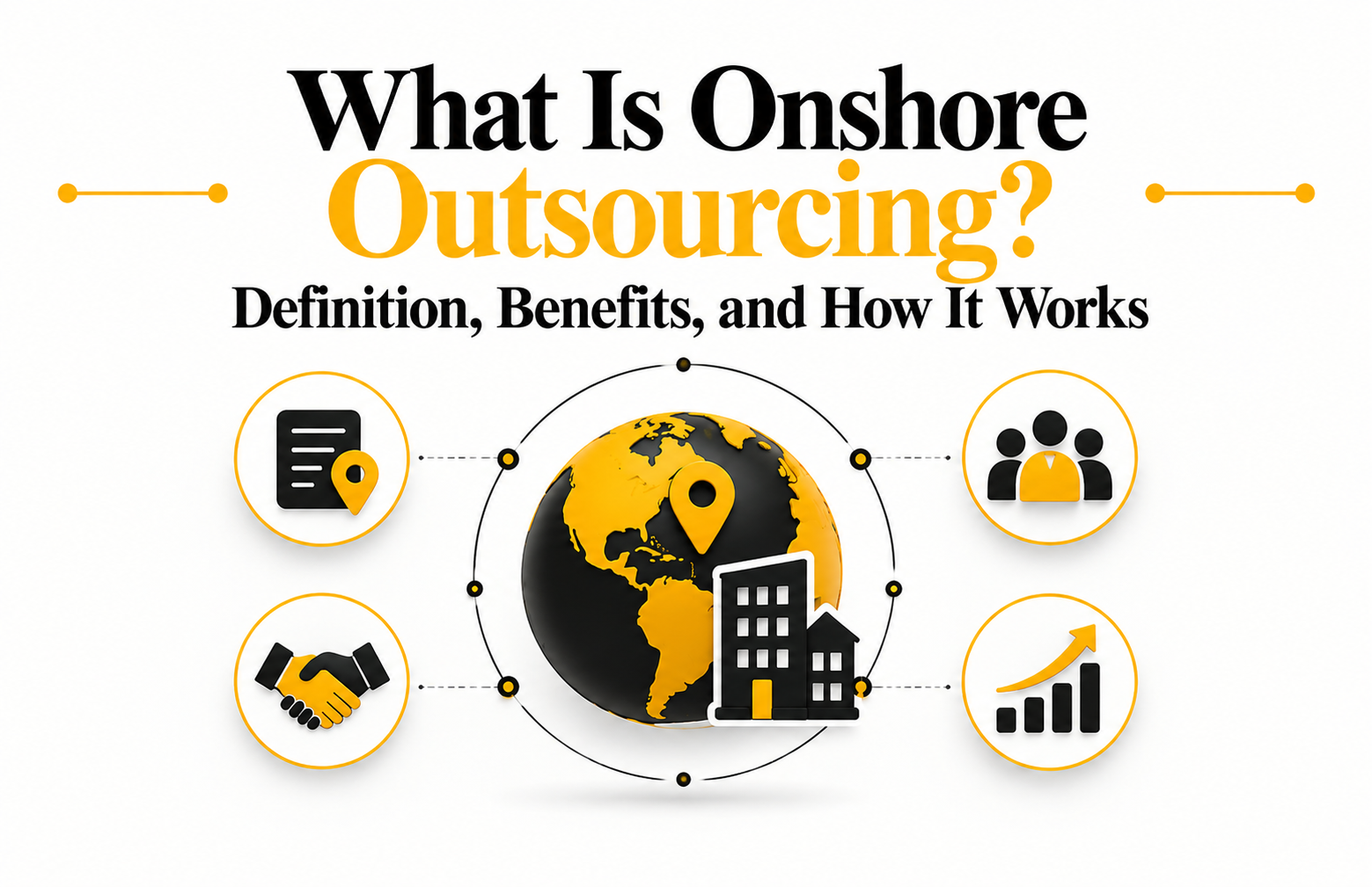What Is Onshore Outsourcing