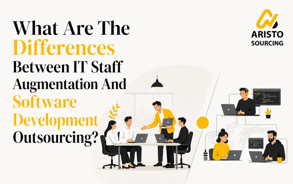 IT Staff Augmentation vs. Software Development Outsourcing
