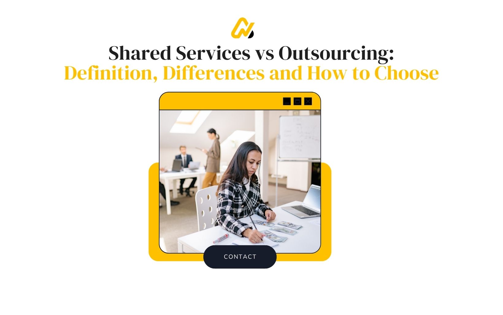 Shared Services Vs Outsourcing