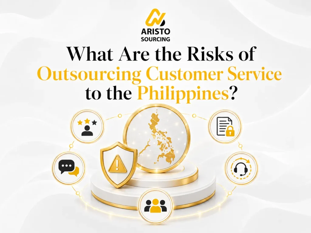 What Are the Risks of Outsourcing Customer Service to the Philippines?