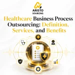 Healthcare business process outsourcing and healthcare bpo services