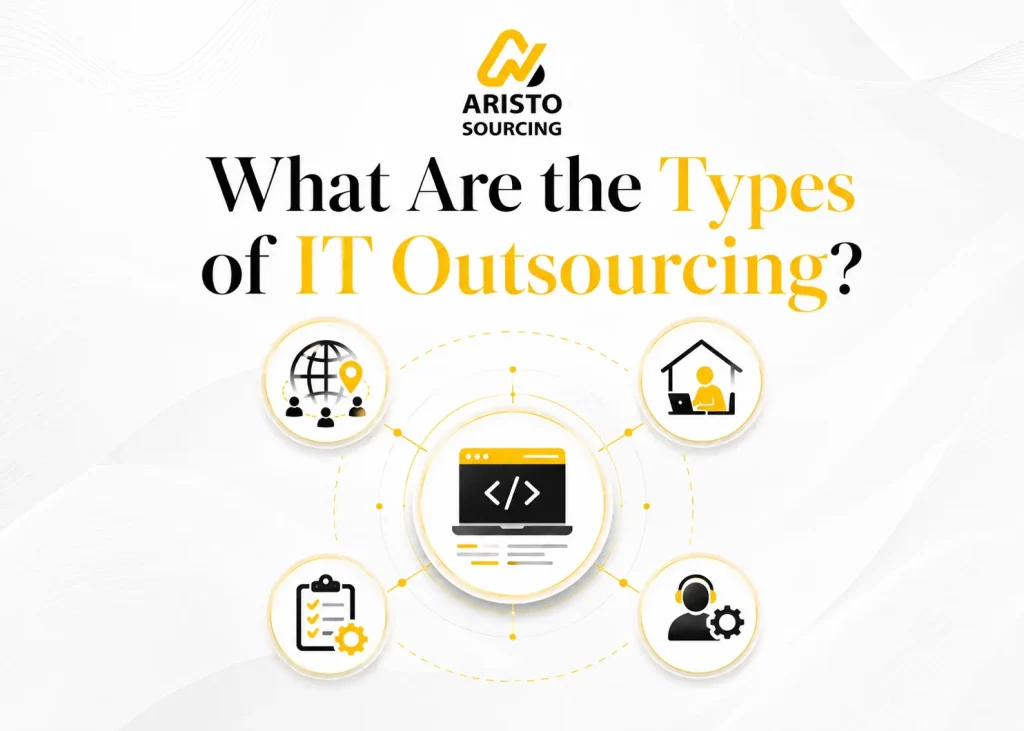What Are the Types of IT Outsourcing?