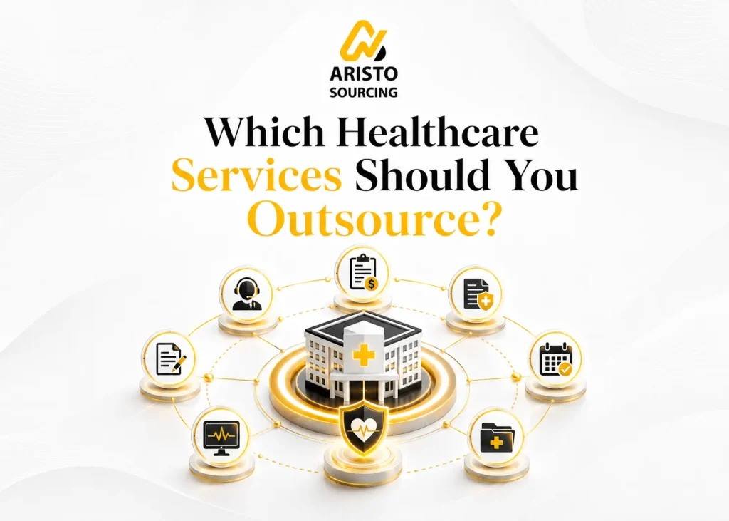 Which Healthcare Services Should You Outsource?