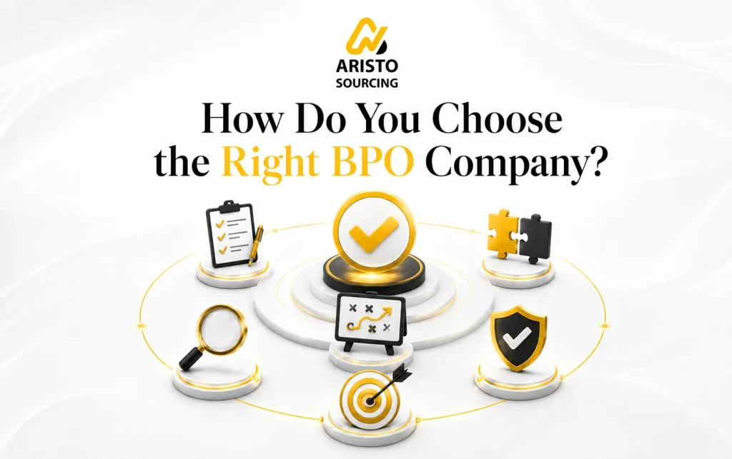 How Do You Choose the Right BPO Company?