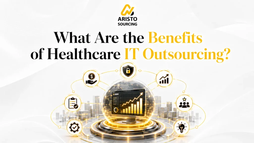 What Are the Benefits of Healthcare IT Outsourcing?