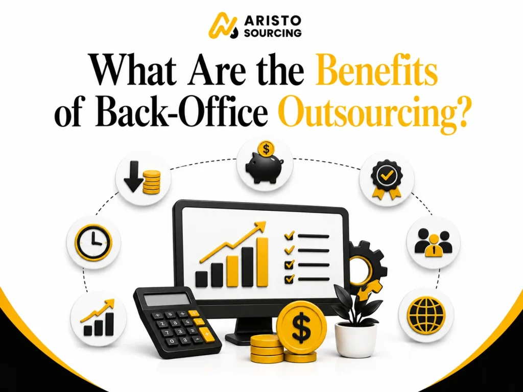 What Are the Benefits of Back-Office Outsourcing?