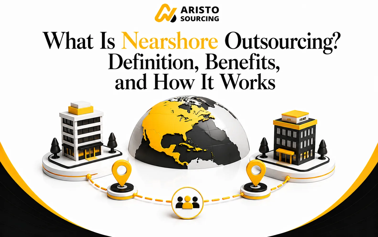 What Is Nearshore Outsourcing