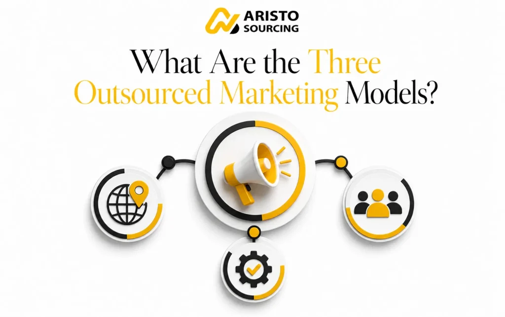 What Are the Three Outsourced Marketing Models?