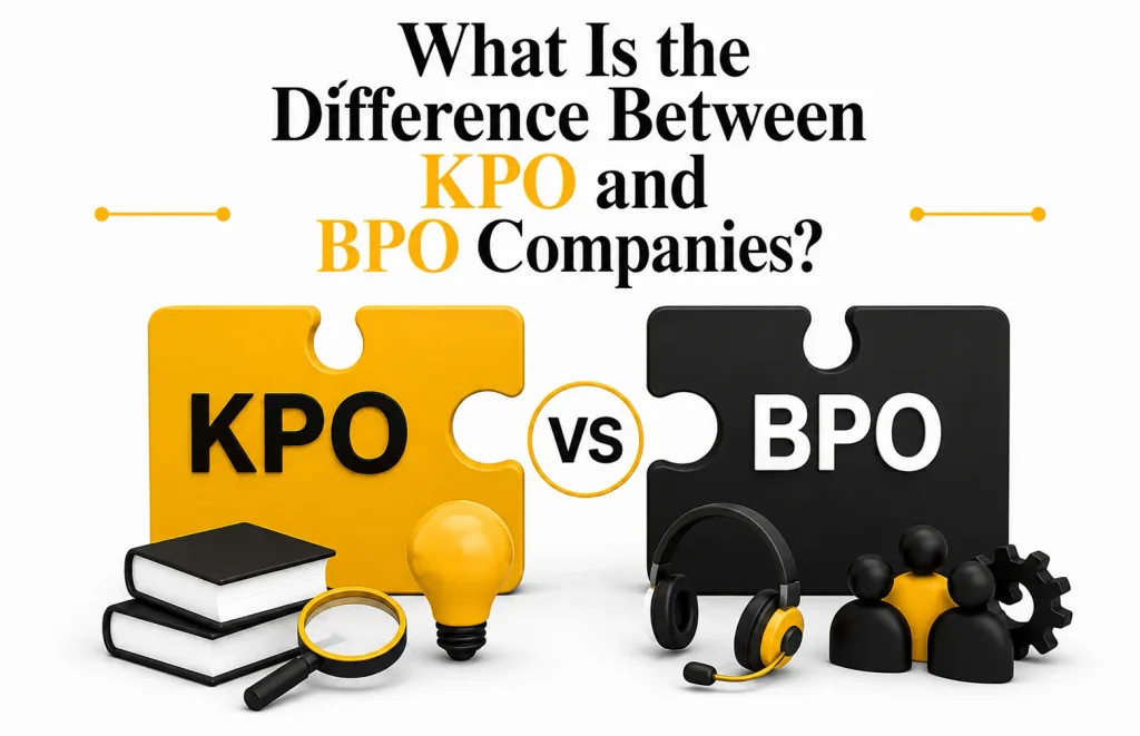 What Is the Difference Between KPO and BPO Companies?